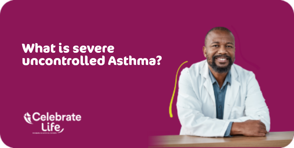 What is severe uncontrolled asthma? image